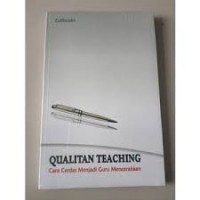 Image of Qualitan Teaching cara cerdas menjadi guru mencerahkan