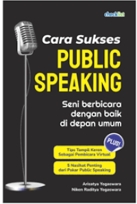 Image of cara sukses public speaking  seni berbicara dengan baik di depan umum