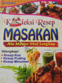 Image of Koleksi Resep Masakan ala Master Chef Lengkap