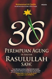 Image of 36 Perempuan Agung di Sekitar Rasulullah SAW