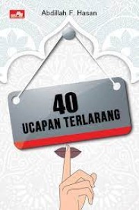 Image of 40 Ucapan Terlarang
