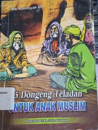 Image of 45 Dongeng Teladan Untuk Anak Muslim