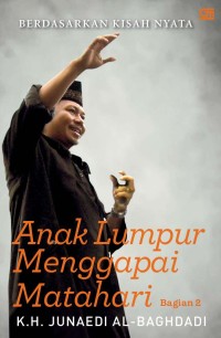 Image of Anak Lumpur Menggapai Matahari Bagian 2