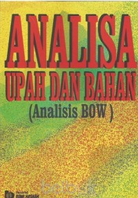 Image of Analisa upah dan Bahan (Anilisa BOW)