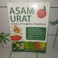 Image of Asam Urat, Deteksi, Pencegahan, Pengobatan