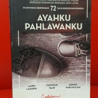 Image of Ayahku Pahlawanku