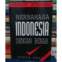 Image of Berbahasa Indonesia dengan Benar