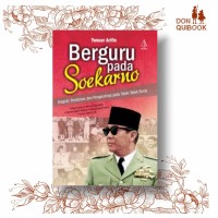 Image of Berguru Pada Soekarno