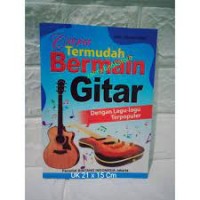 Image of Cara Termudah Bermain Gitar dengan Lagu-Lagu Terpopuler