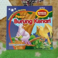 Image of Dongeng Dunia Binatang Pesan Burung Kenari