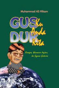 Image of Gus Dur Ku, Gus Dur Anda, Gus Dur Kita