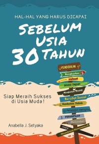 Image of Hal-Hal Yang Harus Dicapai Sebelum Usia 30 Tahun