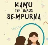 Image of Kamu Tak Harus Sempurna