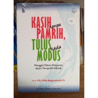 Image of Kasih Tanpa Pamrih Tulus Tiada Modus