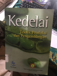 Image of Kedelai Teknik Produksi dan Pengembangan