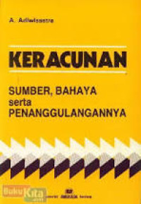 Image of Keracunan: Sumber, Bahaya serta Penanggulangannya