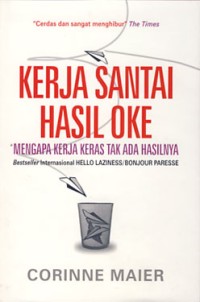 Image of Kerja Santai Hasil Oke