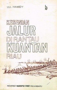 Image of Kesenian Jalur Di Rantau Kuantan Riau