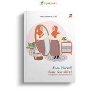 Image of Know Your Worth. Kenali Dirimu, Kenali Potensimu