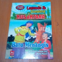 Image of Legenda dan Dongeng Nusantara Batu Menangis