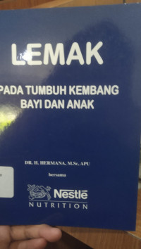 Image of Lemak pada Tumbuh Kembang Bayi dan Anak