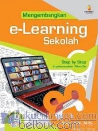 Image of Mengembangkan E-Learning Sekolah