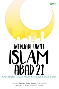 Image of Menjadi Umat Islam Abad 21