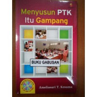 Image of Menyusun PTK itu Gampang