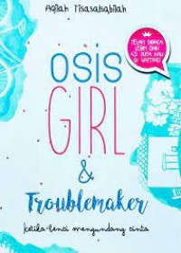 Image of Osis Girl & Troublemaker