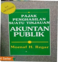 Image of Pajak Penghasilan Suatu Tinjauan (Akuntan Publik)