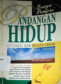 Image of Bunga Rampai: Pandangan Hidup Motivasi dan Refleksi Harian