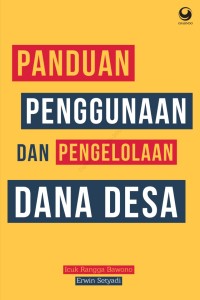 Image of Panduan Penggunaan dan Pengelolaan Dana Desa