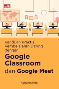 Image of Panduan Praktis Pembelajaran Daring dengan Google Classroom