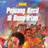 Image of Pejuang Kecil di Bumi Irian