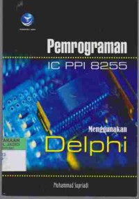 Image of Pemrograman IC PPI 8255 Menggunakan Delphi
