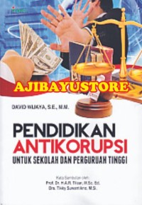 Image of Pendidikan Antikorupsi untuk Sekolah dan Perguruan Tinggi