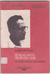 Image of Pengalaman Seorang Haji (Perlawatan ke Haramain)