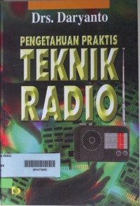 Image of Pengetahuan Praktis Teknik Radio