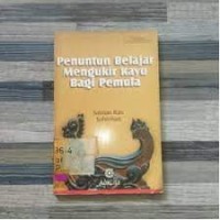 Image of Penuntun Belajar Mengukir Kayu Bagi Pemula
