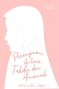 Image of Perempuan Antara Takdir dan Amanah