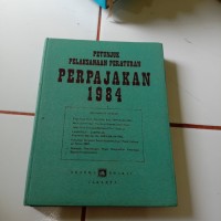 Image of Petunjuk Pelaksanaan Peraturan Perpajakan 1984