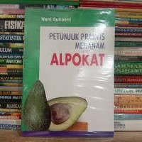 Image of Petunjuk praktis menanam alpokat