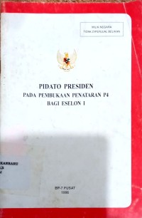 Image of Pidato Presiden pada Pembukaan Penataran P4 bagi Eselon 1