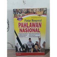 Image of Pintar Mengenal Pahlawan Nasional