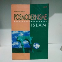 Image of Posmodernisme Bahaya dan Pengharapan Bagi Islam