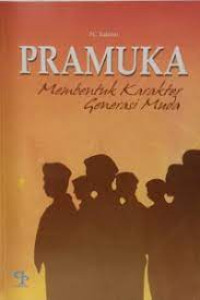 Image of Pramuka Membentuk Karakter Generasi Muda