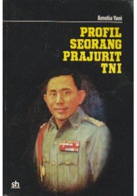 Image of Profil Seorang Prajurit TNI