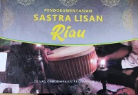 Image of Pendokumentasian Sastra Lisan Riau