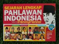 Image of Sejarah Lengkap Pahlawan Indonesia