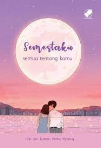 Image of Semestaku Semua Tentang Kamu